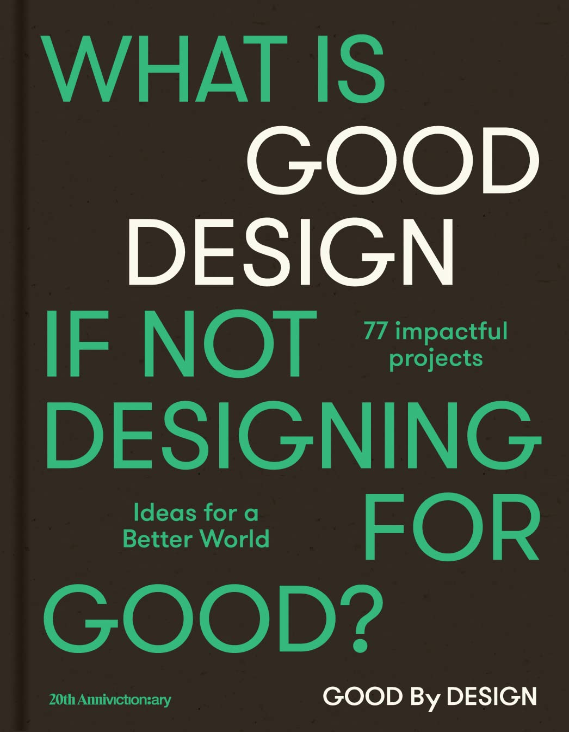 Libro What is Good Design if not designing for good